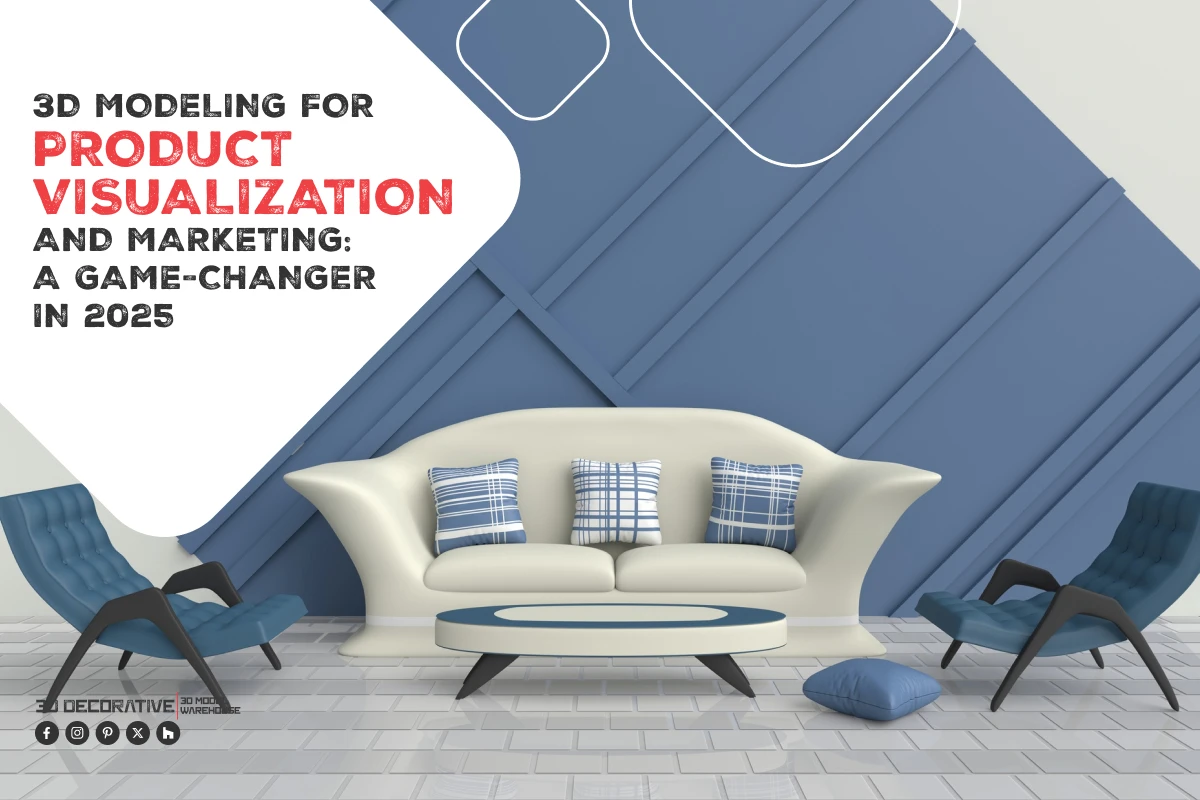 3D Modeling for Product Visualization and Marketing_ A Game-Changer in 2025